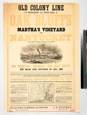 Old colony line via Middleboro' and Woods Holl, to Oak Bluffs Martha's Vineyard and Nantucket : the famous seaside resorts of America ... Boston, June 23, 1877