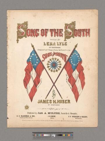 Song of the south / words by Lena Lyle of Tennessee  composed and respectfully dedicated to the songs of the South by James H. Huber of Kentucky