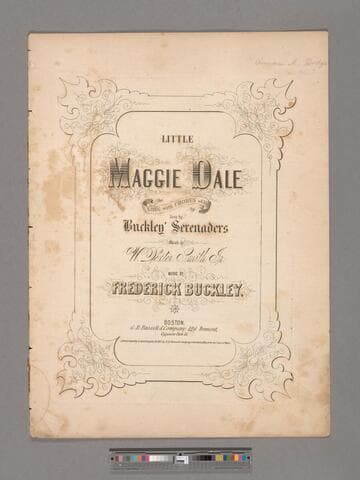 Little Maggie Dale : song with chorus ad. lib. / sung by Buckley's Serenaders ; words by W. Dexter Smith, Jr. ; music by Frederick Buckley