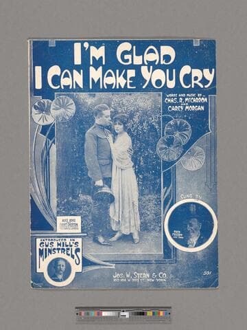 I'm glad I can make you cry / sung by Fred Freddy (lyric tenor) ; words and music by Chas. R. McCarron and Carey Morgan