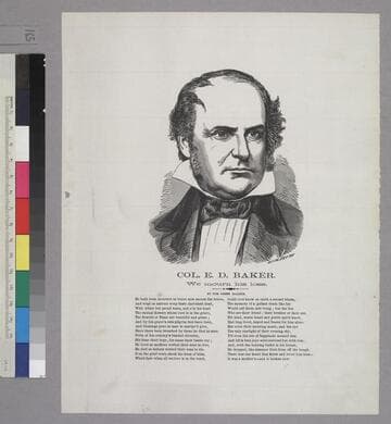 Col. E. D. Baker. We mourn his loss. [Poem by Fitz Green Halleck printed below]