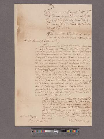 Delanoy, Peter. To his most Excellent Majesty William [III] : Petition