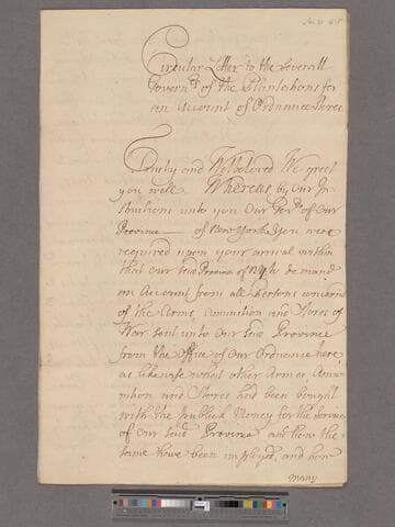 Anne, Queen of Great Britain. Circular Letter to the Severall Governors of the Plantations for an Account of Ordnance Stores