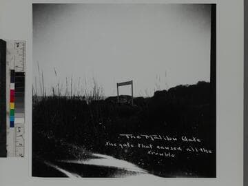 The Malibu Gate. The gate that caused all the trouble