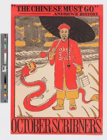 "The Chinese must go" Andrews' history : October Scribner's