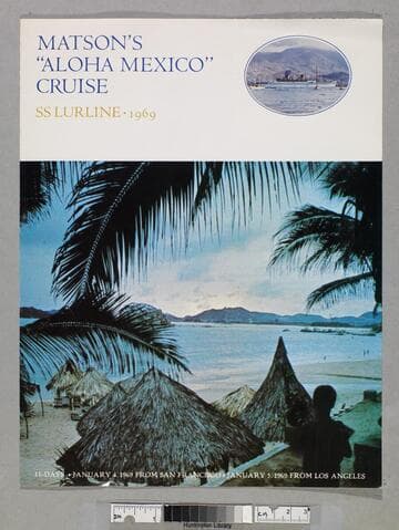 Matson's 'aloha Mexico' cruise : SS Lurline - 1969