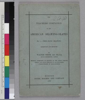 The Teachers' Companion to the American Drawing-Slates: No. 1.--Free-Hand Drawing, Elementary and Advanced